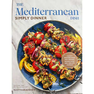 The Mediterranean Dish Simply Dinner Cookbook